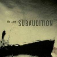 Subaudition : The Scope